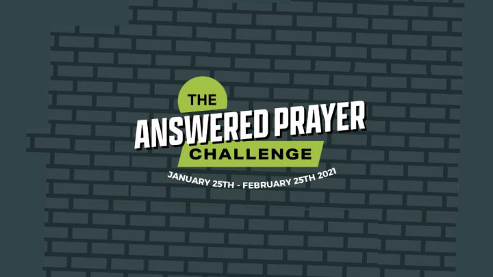 The Answered Prayer Challenge The Answered Prayer Challenge